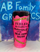 Load image into Gallery viewer, ABFamily Graphics Makeup &amp; Crime Tumbler
