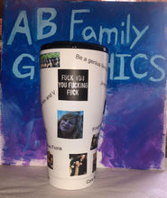 Load image into Gallery viewer, ABFamily Graphics Tumbler Cup Shameless Tumbler
