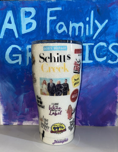 ABFamily Graphics Tumblers Schitt’s Creek Tumbler